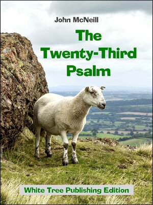 cover image of The Twenty-Third Psalm, Six Strings of the Harp for Devotional Reading